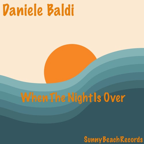 Daniele Baldi - When The Night Is Over [SUR07]